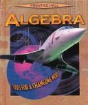 Cover of: Algebra by Laurie E. Bass, Art Johnson, Basia Rinesmith Hall