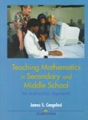 Cover of: Teaching Mathematics in Secondary and Middle School by James S. Cangelosi, James S. Cangelosi