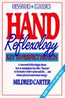 Cover of: Hand reflexology: key to perfect health.