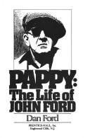 Cover of: Pappy: the life of John Ford