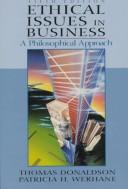 Cover of: Ethical Issues in Business: A Philosophical Approach