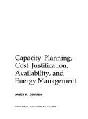 Cover of: ManagingDP hardware: capacity planning, cost justification, availability, and energy management