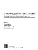 Cover of: Comparing Nations and Cultures: Readings in a Cross-Disciplinary Perspective