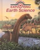 Cover of: Exploring Earth Science by Anthea Maton, Anthea Maton