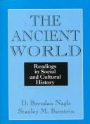 Cover of: The ancient world by D. Brendan Nagle, Stanley Mayer Burstein