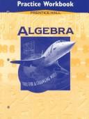 Cover of: Algebra: Tools for a Changing World--Practice Workbook