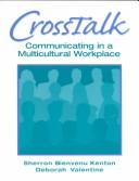 Cover of: Crosstalk by Sherron Bienvenu Kenton, Deborah Valentine