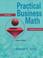 Cover of: Practical Business Math