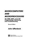 Cover of: Microcomputers and microprocessors by John E. Uffenbeck, John E. Uffenbeck