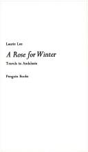 A rose for winter by Laurie Lee