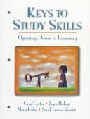 Cover of: Keys to study skills: opening doors to learning