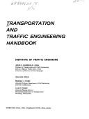 Cover of: Transportation and Traffic Engineering by Institute of Traffic Engineers., Institute of Traffic Engineers.