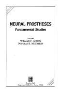 Cover of: Neural Prostheses by William F. Agnew, William F. Agnew