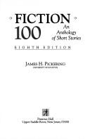 Cover of: Fiction 100 | James H. Pickering