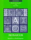 Cover of Mosaicos: Spanish As a World Language by Matilde Olivella de Castells