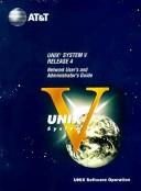 Cover of: UNIX System V, release 4: network user's and administrator's guide