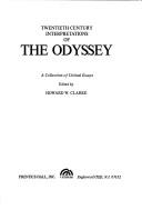 Cover of: Twentieth Century Interpretations of the Odyssey: A Collection of Critical Essays