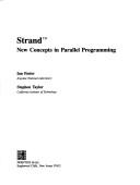 Cover of: Strand: new concepts in parallel programming