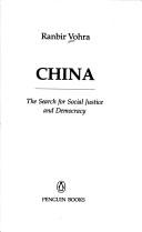 Cover of: China, the search for social justice and democracy by Ranbir Vohra