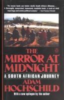 Cover of: The Mirror at Midnight by Adam Hochschild