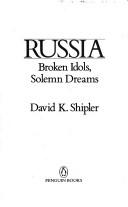 Cover of: Russia by David K. Shipler