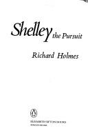 Shelley by Holmes, Richard