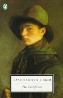 Cover of: The Certificate (Penguin Twentieth Century Classics) | Isaac Bashevis Singer