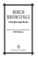Cover of: Birch Browsings: A John Burroughs Reader (Nature Library, Penguin)