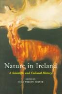 Cover of: Nature in Ireland: a scientific and cultural history