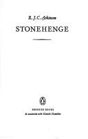 Stonehenge by R. J. C. Atkinson