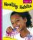 Cover of: Healthy Habits (Spyglass Books, 1)