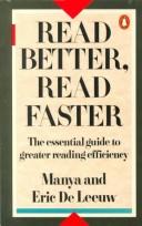 Cover of: Read better, read faster by Manya De Leeuw