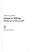 Cover of: Crisis in Africa: battleground of East and West