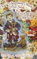 Rosie's Secondary Market Price Guide to Boyds Bears & Friends by Rosie Wells