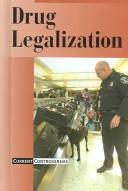 Cover of: Drug Legalization