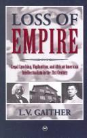 Cover of: Loss of Empire | L. V. Gaither