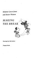 Cover of: Making the Break (Pelican)