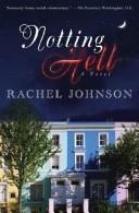 Cover of: Notting hell by Rachel Johnson, Rachel Johnson