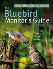 Cover of: The bluebird monitor's guide