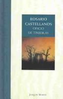 Cover of: Oficio De Tinieblas by Rosario Castellanos