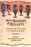 Cover of With Badges and Bullets