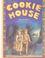 Cover of: Cookie House (Modern Curriculum Press Beginning to Read Series)