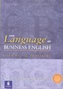 Cover of: The Language of Business English (Prentice-Hall International English Language Teaching)
