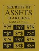 Cover of: Secrets of Assets Searching