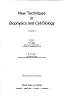 Cover of: New Techniques in Biophysics and Cell Biology (New Techniques in Biophysics & Cell Biology)