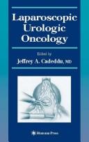 Cover of: Laparoscopic Urologic Oncology (Current Clinical Urology) by Jeffrey A. Cadeddu