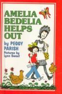 Cover of: Amelia Bedelia Helps Out (Avon Camelot Books) by Peggy Parish