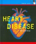 Cover of: Heart Disease (Health Alert)