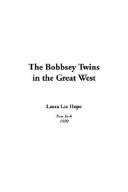 Cover of: The Bobbsey Twins In The Great West by Laura Lee Hope