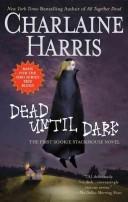 Dead Until Dark (Sookie Stackhouse, #1)